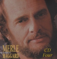 Merle Haggard - The Troubadour (4CD Set)  Disc 4